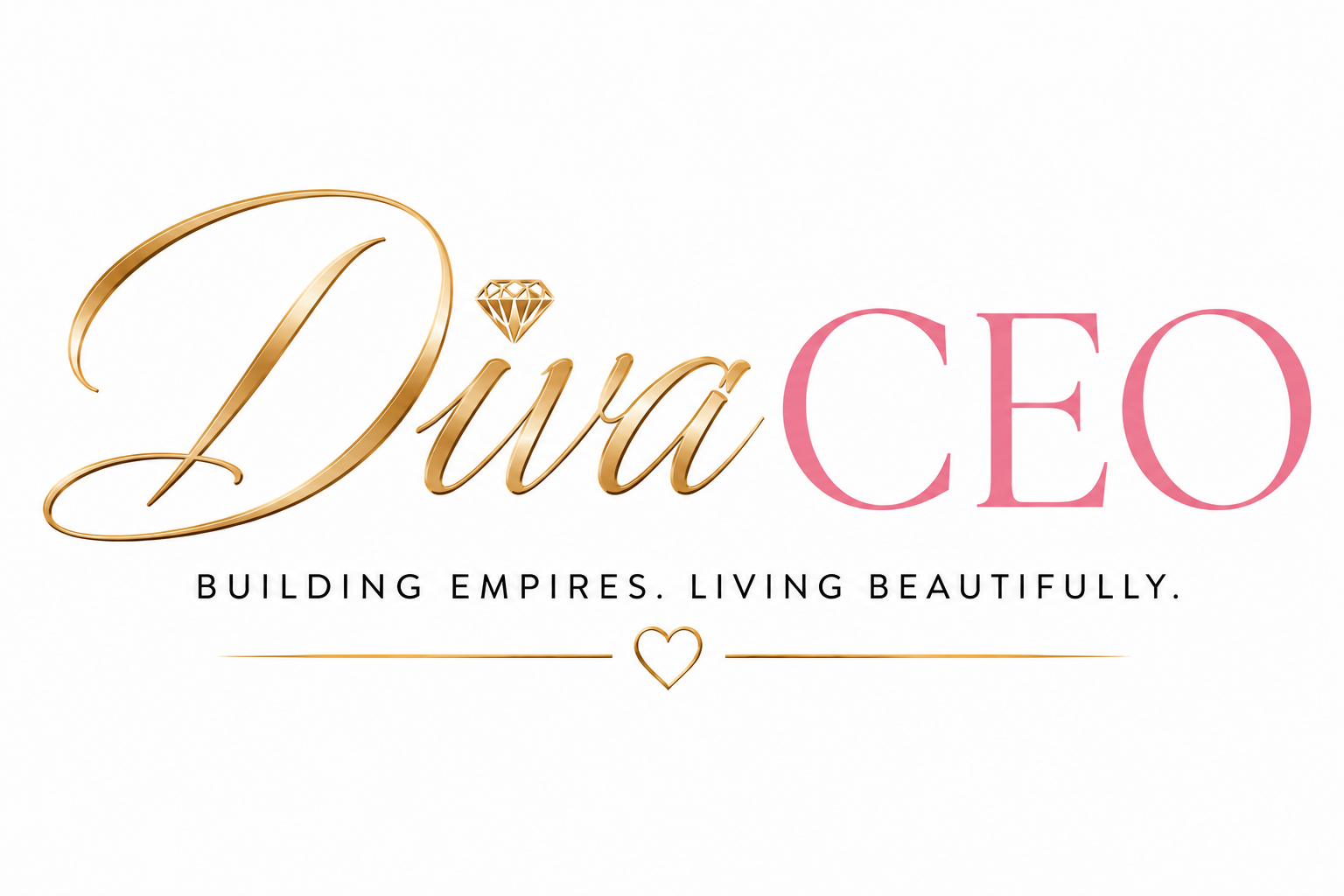 Diva CEO — Building Empires. Living Beautifully.